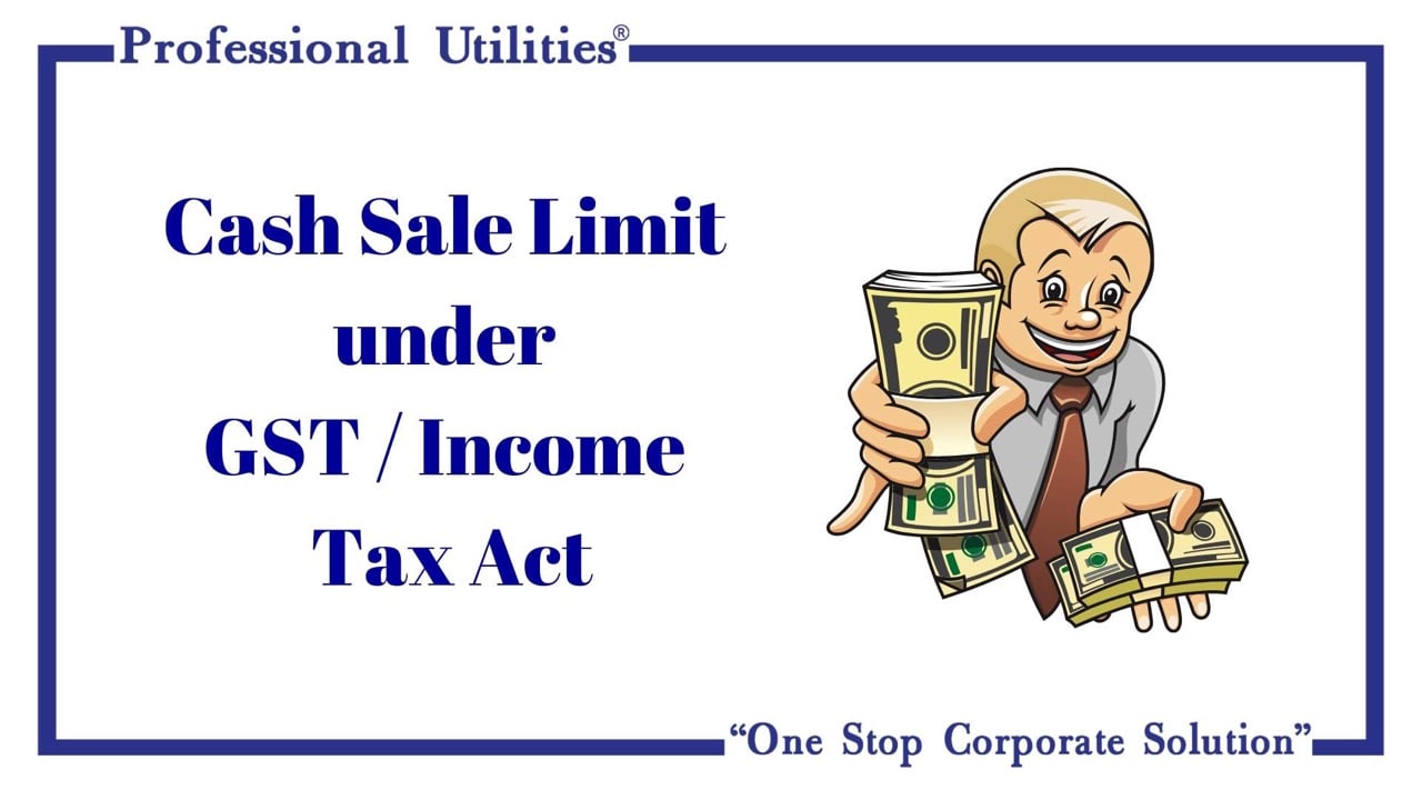 cash sale limit under gstincome tax act-min